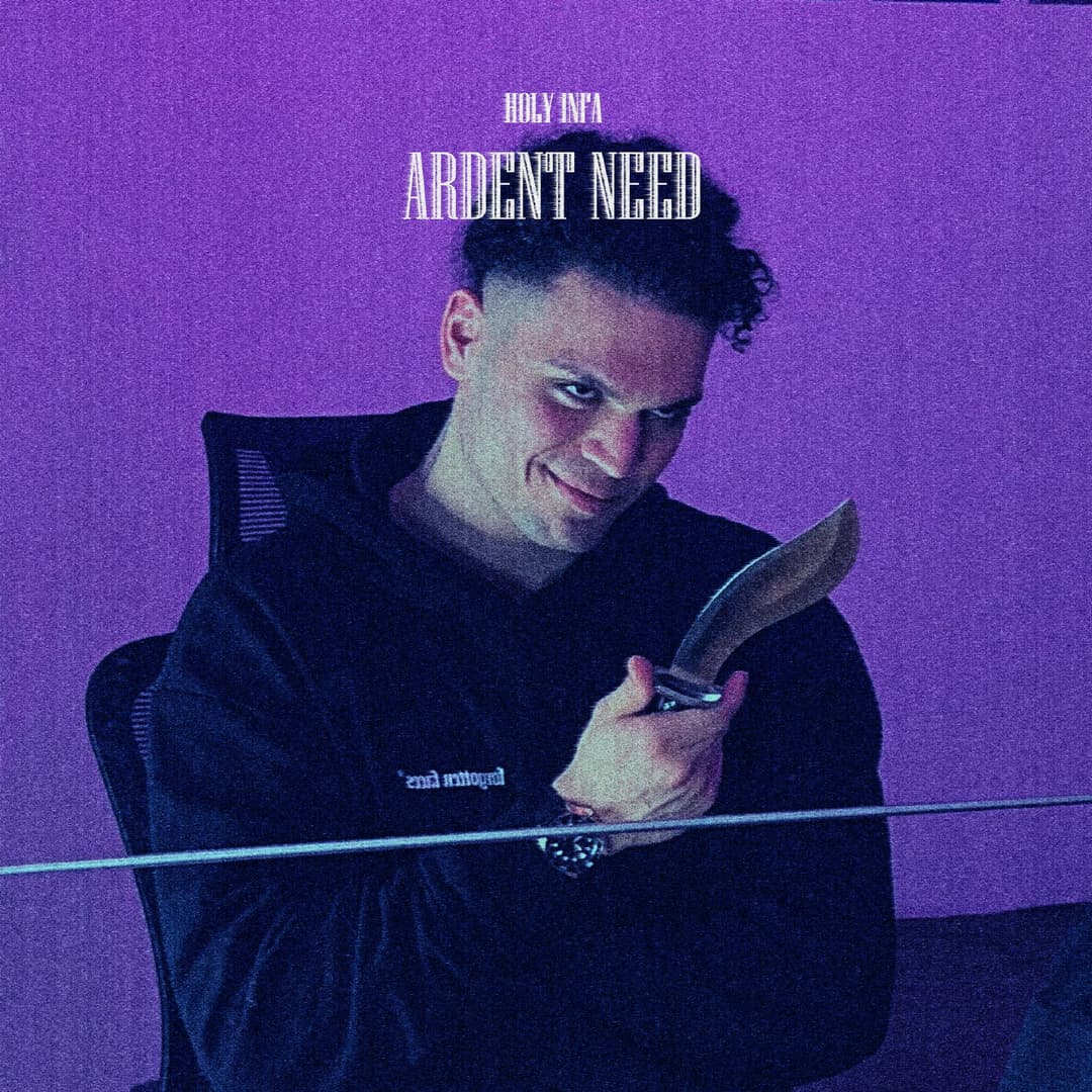 Ardent Need - Holy Infa Music