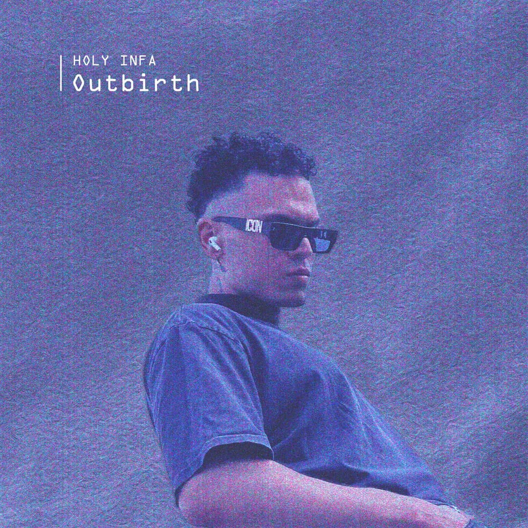 Outbirth - Holy Infa Music